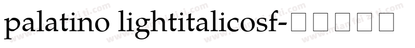 palatino lightitalicosf字体转换